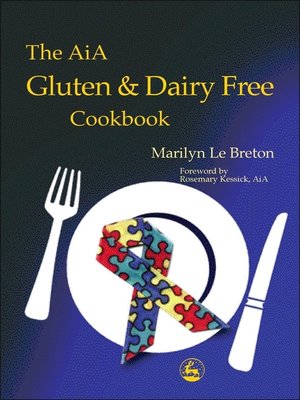 cover image of The AiA Gluten and Dairy Free Cookbook